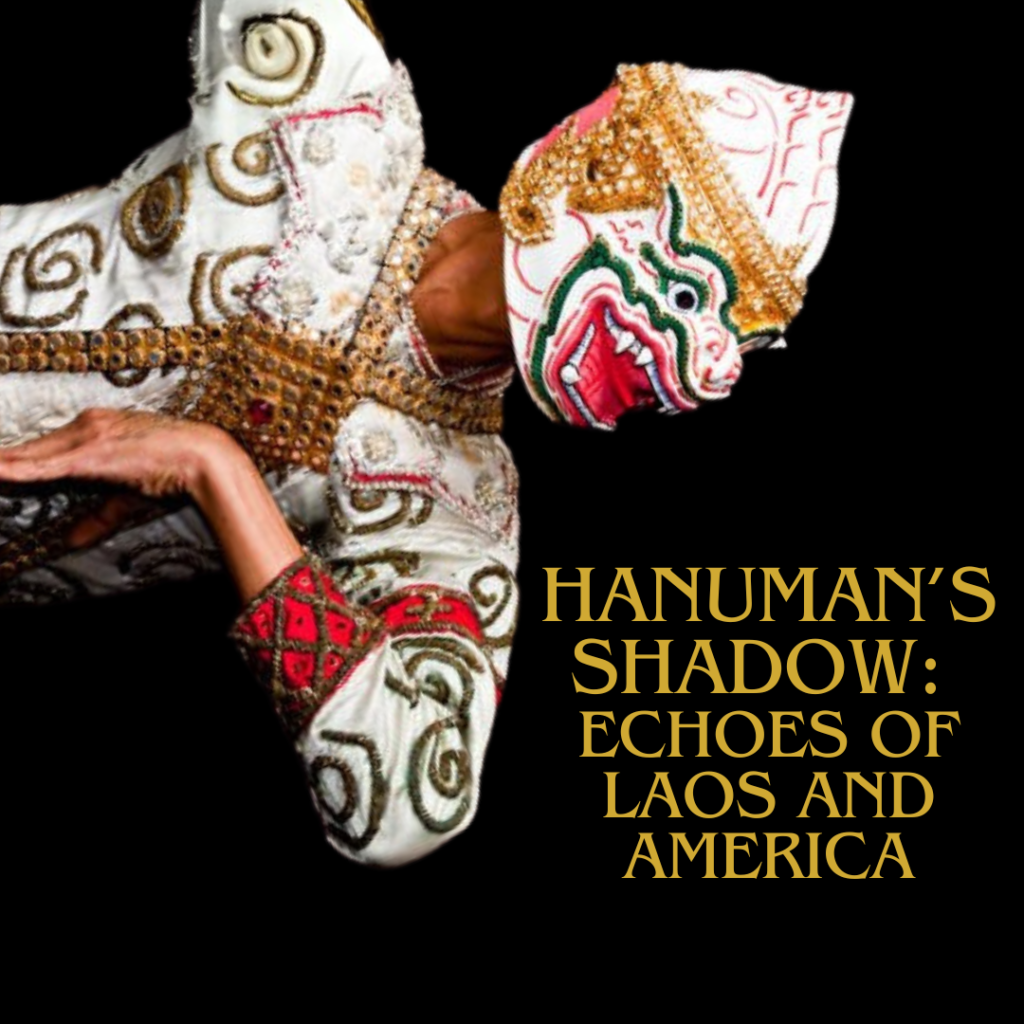 Hanuman’s Shadow Echoes of Laos and America (Instagram Post) actor with Hanuman Mask
